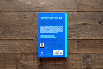 The Bible, Simplified: Learn the Story, Live the Story (A Christian Guide to Help You Understand the Meaning and the Message of Scripture)