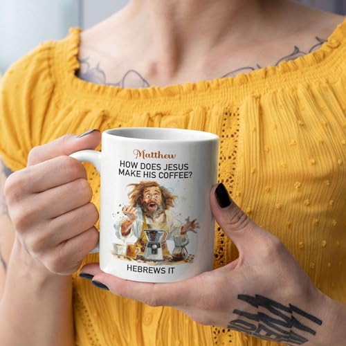 How Does Jesus Make His Coffee Cup, Christian Faith Mug With Customized Name, Humorous Cup For Adults, Personalized Jesus Design Mug 11oz 15oz, Custom Christian Coffee Cup For Kids - color: XUA-324-1562-FUNNY JESUS MUG