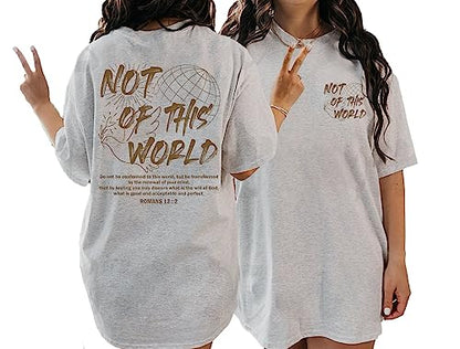 Not of This World Shirt - Christian Aesthetic 2 Sided T-Shirt, Bible Verse Religious Tee - color: Ash, size: Small