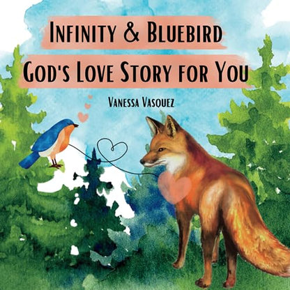 Infinity & Bluebird God's Love Story for You