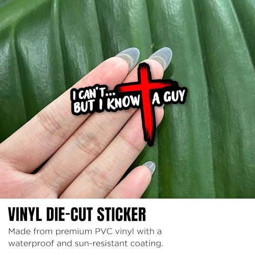 (3Pcs-3") I Can't But I Know A Guy Sticker Jesus Cross Funny Christian Catholic Religious Faith Waterproof Die-Cut Vinyl Sticker for Laptop Water Bottle Hard Hat Decal Stuff Gift for Her Him 3 Inches - size: 3 Inches
