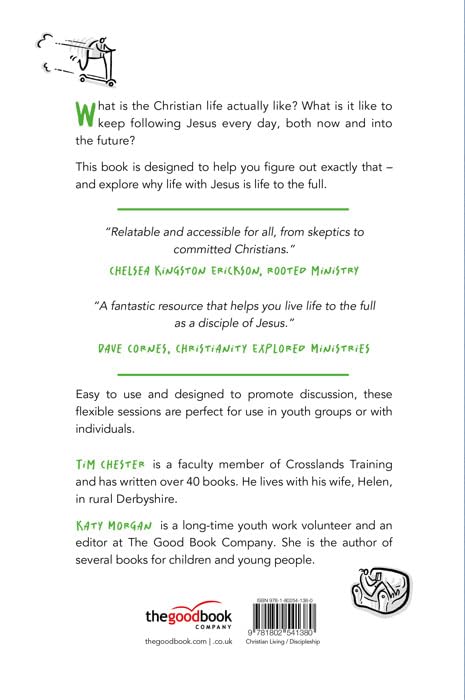 Life with Jesus: Youth Edition: A Discipleship Course for Teens (Christian faith curriculum for youth groups; Bible study)