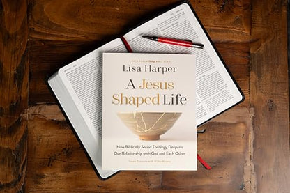 A Jesus-Shaped Life Bible Study Guide plus Streaming Video: How Biblically Sound Theology Deepens Our Relationship with God and Each Other (A Back Porch Theology Bible Study)