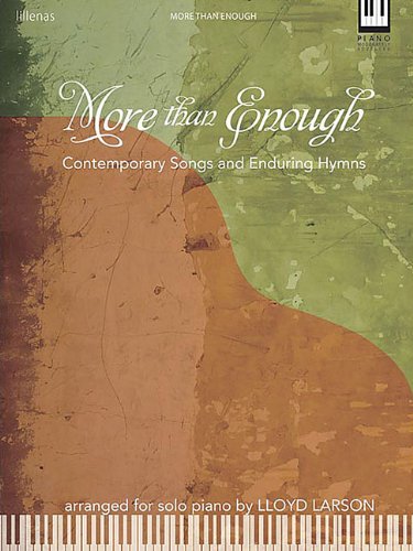More Than Enough: Contemporary Songs and Enduring Hymns