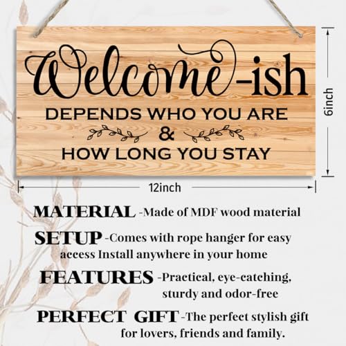 Welcome-ish Wood Decor Sign, Welcome-ish Depends Who You Are and How Long You Stay, Hanging Printed Wooden Plaque Décor, Funny Front Door Sign, Rustic Wooden Farmhouse Porch Decor 12x6 inch (E9) - color: color16