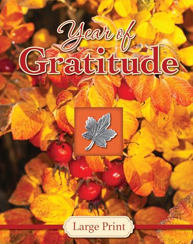 Year of Gratitude - Large Print (Daily Prayer Books) (Deluxe Prayer Book)