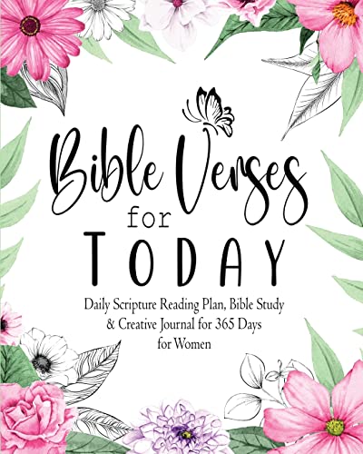 Bible Verses for Today - Daily Prayer Journal for Women and Daily Bible Study for Women with Bible Verses for 365 Days: 37 questions to help you ... chrisitian bible study books and notebooks)