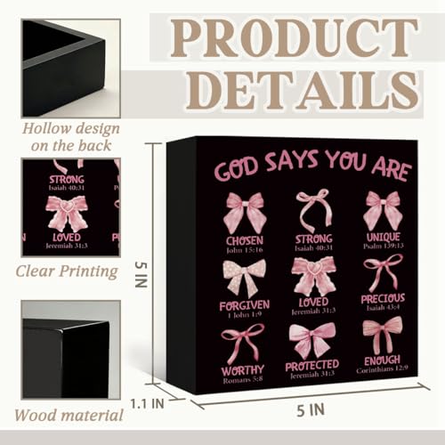 Inspirational Christian Desk Decor, Pink Bow God Says You Are Sign - color: Black-God Says You Are-5x5