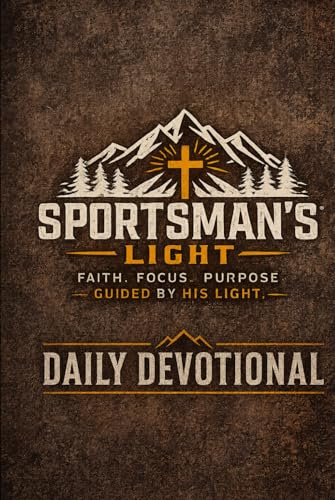 The Sportsman's Light: A 365-Day Devotional for Outdoorsmen