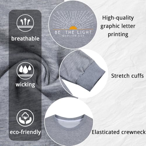 Christian Sweatshirt for Women Be The Light Pullover - color: Light Grey, size: Small