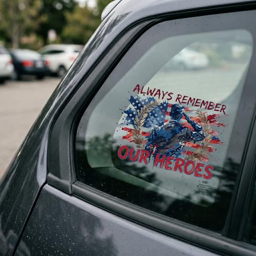 Always Remember Our Heroes Memorial Car Decal - color: Sticker Always Remember Ours Heroes 250