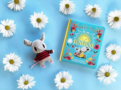 Will You Be My Sunshine: Children's Board Book (Love You Always)
