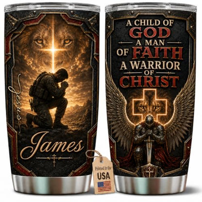 Personalized Christian Gifts For Men - Man Of Faith Religious Warrior Christ Tumbler V9 - A Child Of God Bible For Dad, Husband, Grandpa on Fathers Day, Christmas, Birthday - color: CH-VAR-09