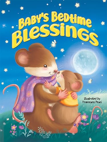 Little Hippo Books Baby's Bedtime Blessings I Best Kid's Books & Board Books I Children's Faith-Based Books I Baby Religious Books