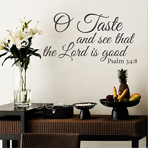 BATTOO O Taste and See That The Lord is Good - Vinyl Lettering Wall Decal Quote Bible Verse Scripture Psalm 34 8(Black, 22" WX12 H)