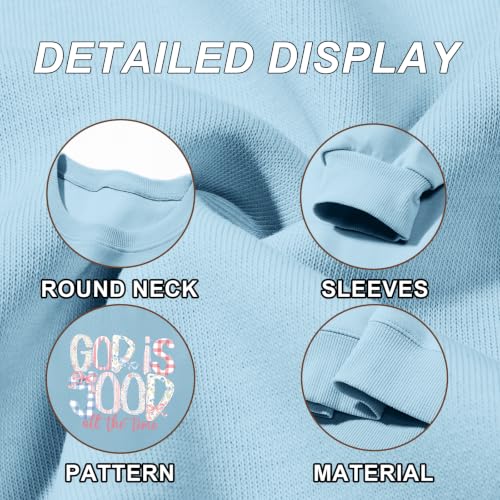 Christian God Is Good Sweatshirts for Women Jesus Bow Bible Verse Sweatshirt Faith Religious Graphic Hoodies - color: Sky Blue, size: XX-Large