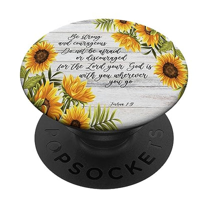 Joshua 1 9 Christian Bible Verse Sunflower Scripture Quote PopSockets Adhesive PopGrip - style: Adhesive PopGrip