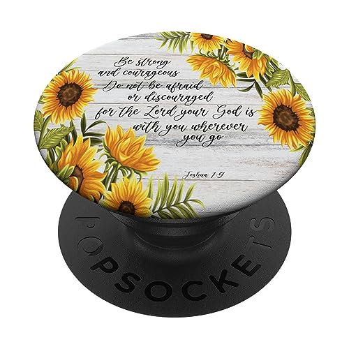 Joshua 1 9 Christian Bible Verse Sunflower Scripture Quote PopSockets Adhesive PopGrip - style: Adhesive PopGrip