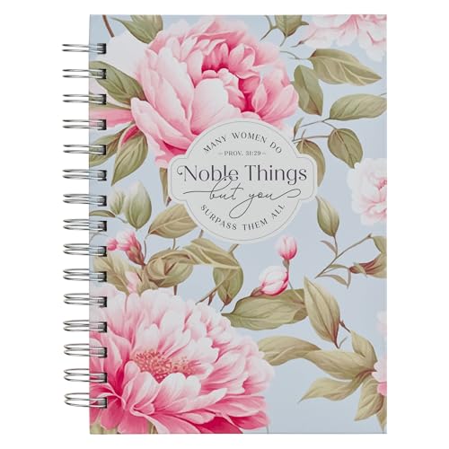 Christian Art Gifts Spiral Journal: Noble Things - Proverbs 31:29