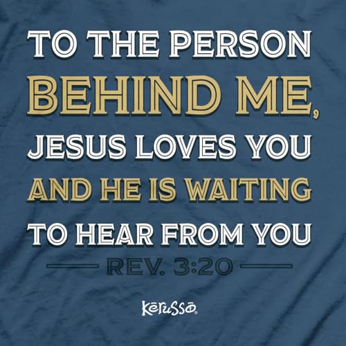to The Person Behind Me Jesus Loves You Rev. 3:20 Cotton T-Shirt - size: Large