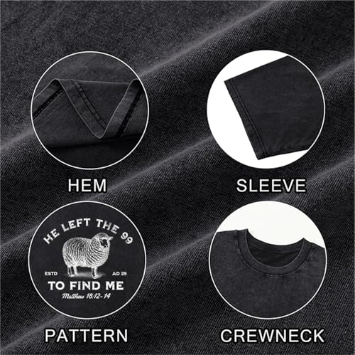 Christian Shirts for Men He Left The 99 to Find Me Shirt Jesus Religious Bible Verse Oversized Washed Graphic Tees - color: Black, size: X-Large