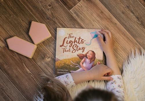 The Lights That Stay: A Picture Book That Inspires Self-Confidence and Celebrates Individuality