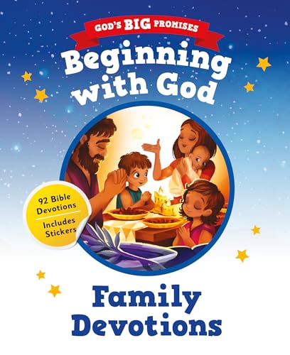Beginning with God (God's Big Promises): 92 Bible Devotions for Young Children (A Read-Aloud Daily Devotional for Girls & Boys Ages 3-5 with Prayers, Stickers & Activities for Families with Toddlers)