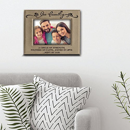 BELLA BUSTA - "Our Family A Circle of Strength Founded ON Faith... Joined in Love ...Kept BY GOD - Engraved Leather Picture Frame (4" x 6" Horizontal)