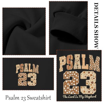 BeWithYou Christian Sweatshirts for Women Psalm 23 Sweatshirt Jesus Faith Long Sleeve Shirt Bible Verse Graphic Pullover Tops - color: Black, size: Medium