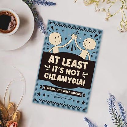 Funny Get Well Card, Inappropriate Adult Humor Get Well Soon Card, At Least It's Not Chlamydia Joke Card, Rude Feel Better Card for Friends Coworkers - color: Get Well Soon