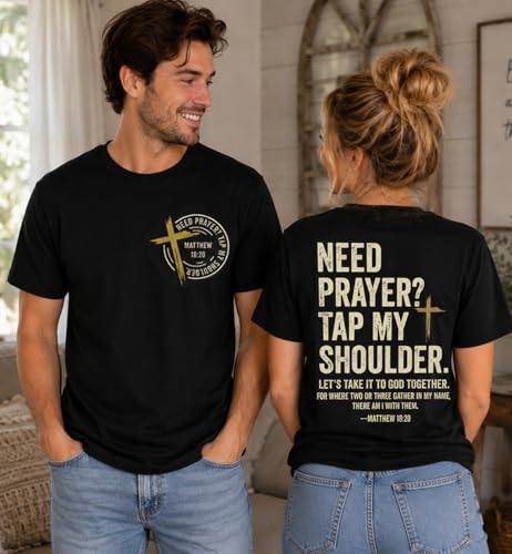 Christian Shirts for Men Women Need Prayer Tap My Shoulder Shirt Christian Religious Faith Bible Verse Cross Shirt - color: Black, size: Medium