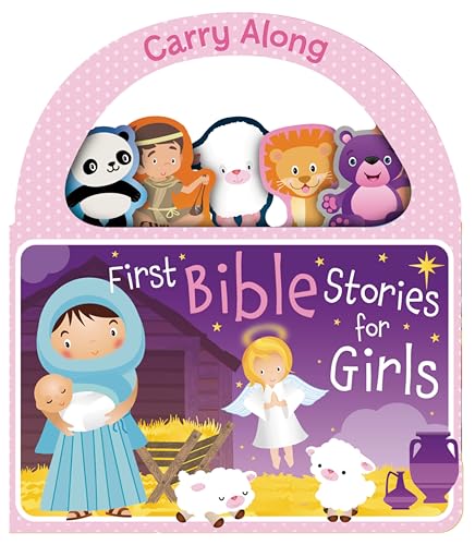 Carry Along First Bible Stories for Girls (Board Book) — Toddler Bible Storybook with Handle, Faith-Based Gift for Girls