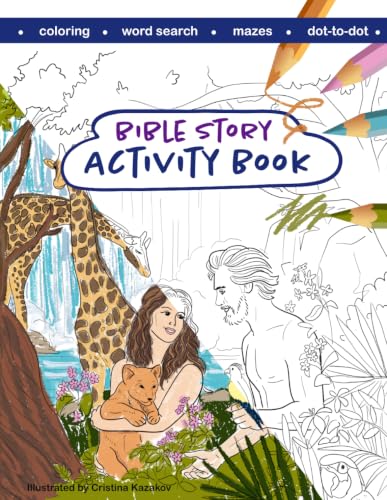 Non AI Bible Story Coloring and Activity Book: Stories ranging from Creation, to Christmas, to Easter