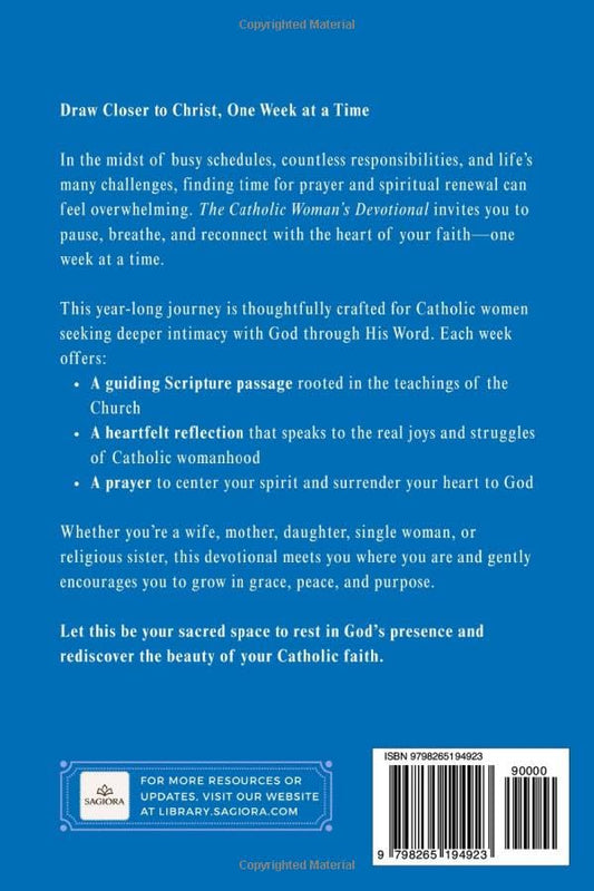 The Catholic Woman’s Devotional: 52 Weeks of Scripture, Reflection, and Prayer