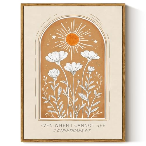 ARPEOTCY 12x16 Inch Christian Wall Art, Framed Canvas Bible Verse Sign “Even When I Cannot See” Minimalist Boho Floral Decor for Bedroom Living Room Prayer Room Faith Gift - color: Sun God through the Arch, size: 16"L x 12"W