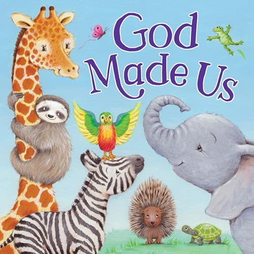 God Made Us – Christian Board Book for Kids | Faith-Based Story Celebrating God’s Love, Individuality & Creation | Touching Bedtime Story Picture Book for Toddlers | Baby & Baptism Gift