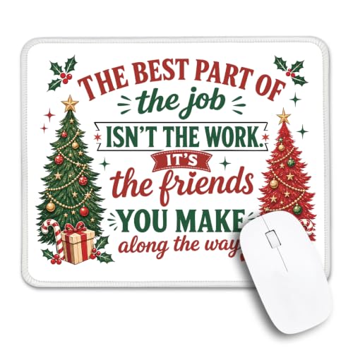 Funny The Best Part of The Job is The Friends Mouse Pad for Team - color: Green & Red & White