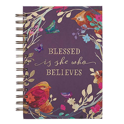WITH LOVE Spiral Journal: Blessed Is She Who Believes (8.4” x 6.4” x 1”)