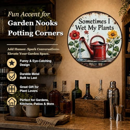 Garden Gifts Sometimes I Wet My Plants Tin Sign - color: Garden Plants