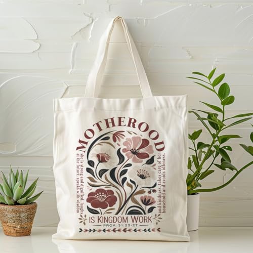 Motherhood Is Kingdom Work Christian Tote Bag, Proverbs 31:25-27 Bible Verse Floral Canvas Bag, Inspirational Mom Gift Totes, Reusable Shopping Book Bags for Women