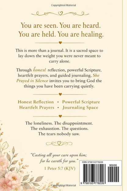 She Prayed in Silence: A Guided Prayer Journal for the Woman Who Wants to Be Seen, Heard, and Healed