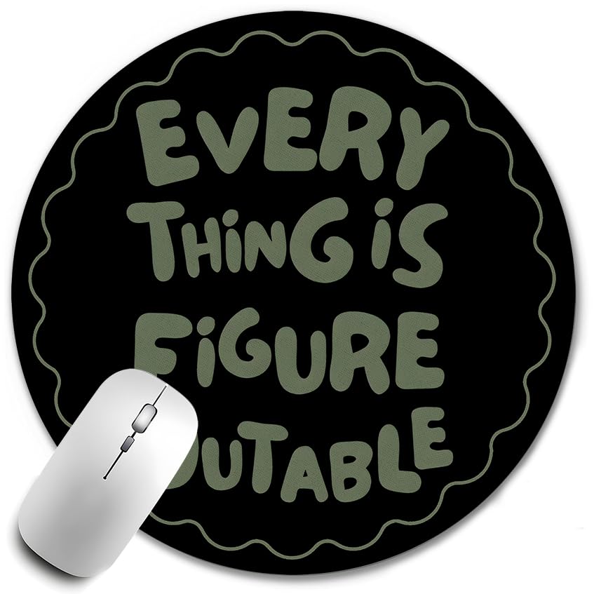 Inspirational Mouse Pad,Everything is Figure outable Positive Quote Mousepad for Desk Home Office Dorm Computers Laptop, Aesthetic Office Supplies,7.9x7.9 Inch - color: Color-22