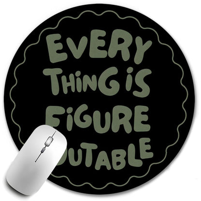 Inspirational Mouse Pad,Everything is Figure outable Positive Quote Mousepad for Desk Home Office Dorm Computers Laptop, Aesthetic Office Supplies,7.9x7.9 Inch - color: Color-22