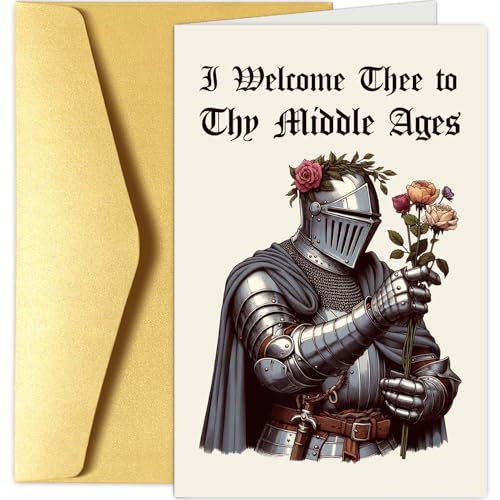 Chenive Funny Medieval Birthday Card for Men Women, Renaissance Getting Old Birthday Card for Him Her, 40th Bday Cards, 50th Bday Cards, I Welcome Thee To Thy Middle Ages - color: Medieval Birthday