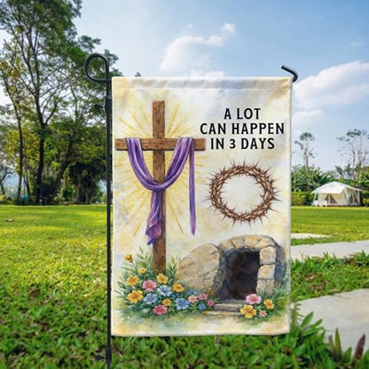 VOTANTA (12"x18") A Lot Can Happen In 3 Days Garden Flag Easter Religious Faith Empty Tomb Cross Easter Christian Gifts Outdoor Sign Yard House Patio Decorations Welcome Garden Flag Double Sided