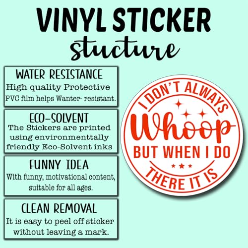 (3Pcs) I Don't Always Whoop But When I Do There It is Sticker Inspirational Decals Decorate Books Laptop Phone Water Bottles Kindles Tumbler Waterproof Vinyl Stickers 3" Inch - color: I Don't Always Whoop But When I Do There It Is1