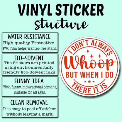 (3Pcs) I Don't Always Whoop But When I Do There It is Sticker Inspirational Decals Decorate Books Laptop Phone Water Bottles Kindles Tumbler Waterproof Vinyl Stickers 3" Inch - color: I Don't Always Whoop But When I Do There It Is1