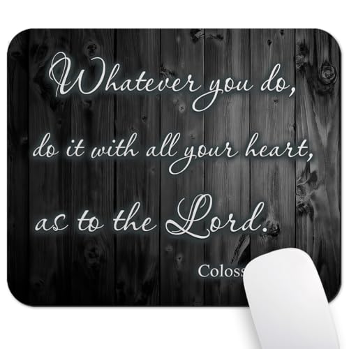 Whatever You Do Do It for the Lord Mouse Pad, Rustic Black Wood Desk Mat - color: Custom Designs Art 008