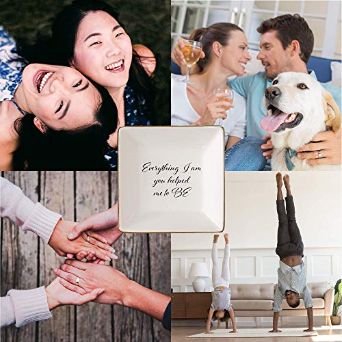 Simply Charmed Everything I am You Helped Me to Be Ceramic Jewelry Dish or Ring Holder – Gift for Mom from Daughter or Son, Teacher Gift, Best Friend Gift - style: Everything I Am