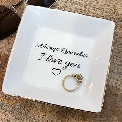 Simply Charmed Jewelry Dish or Trinket Dish - White, Ceramic, Always Remember I Love You, Jewelry Holder for Women, Mother's Day or Valentine's Day Gift - style: Always Remember…